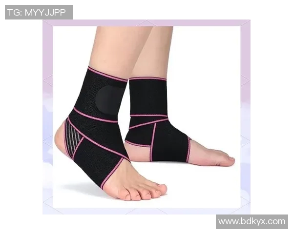 足球球星脚踝保护技术创新与发展对运动表现与伤害预防的影响分析